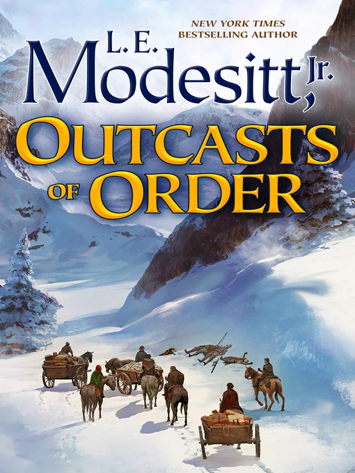 Title details for Outcasts of Order by L. E. Modesitt, Jr. - Available